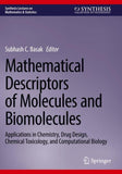 Mathematical Descriptors of Molecules and Biomolecules