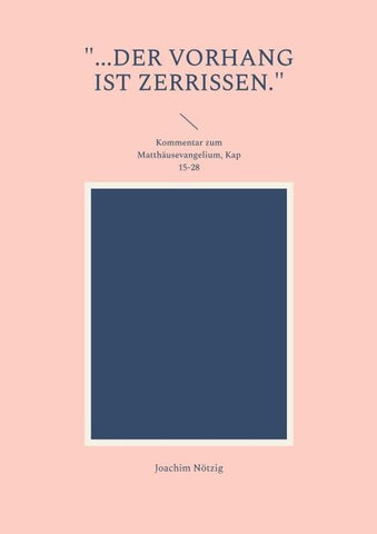 "...der Vorhang ist zerrissen."
