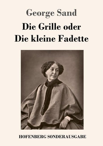 Die Grille oder Die kleine Fadette