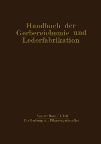 Die Gerbung mit Pflanzengerbstoffen