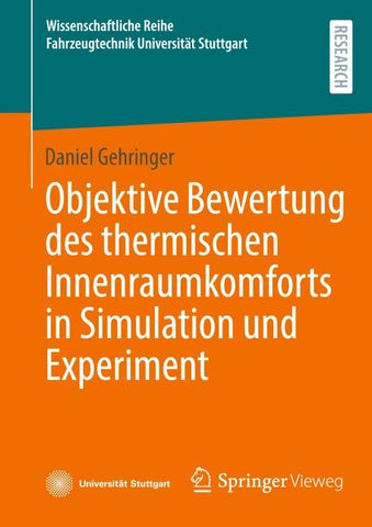 Objektive Bewertung des thermischen Innenraumkomforts in Simulation und Experiment