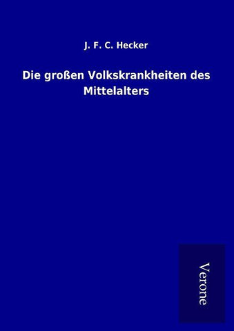 Die großen Volkskrankheiten des Mittelalters