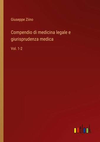 Compendio di medicina legale e giurisprudenza medica