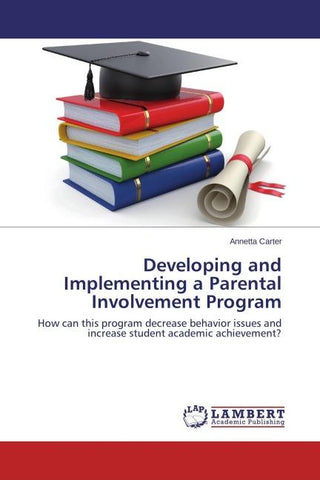 Developing and Implementing a Parental Involvement Program