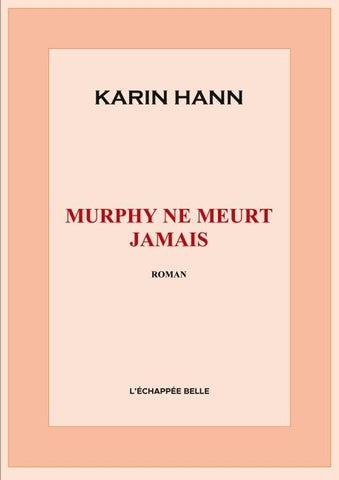 Murphy ne meurt jamais