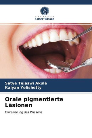 Orale pigmentierte Läsionen