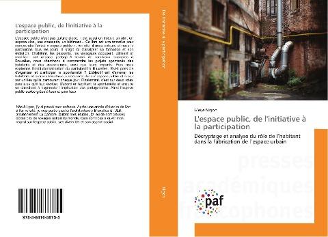 L'espace public, de l'initiative à la participation