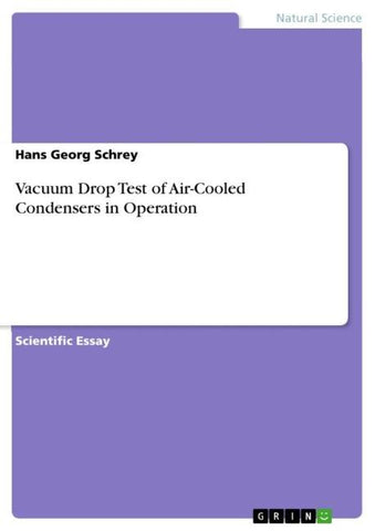 Vacuum Drop Test of Air-Cooled Condensers in Operation