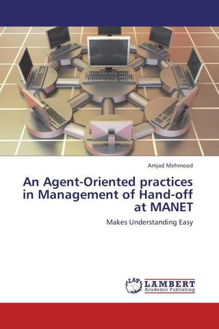 An Agent-Oriented practices in Management of Hand-off at MANET