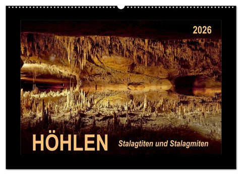 Höhlen, Stalaktiten und Stalagmiten (Wandkalender 2026 DIN A2 quer), CALVENDO Monatskalender