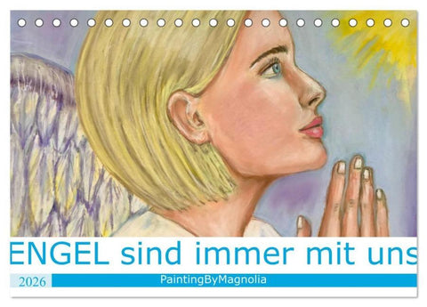 Engel sind immer mit uns (Tischkalender 2026 DIN A5 quer), CALVENDO Monatskalender