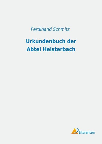 Urkundenbuch der Abtei Heisterbach