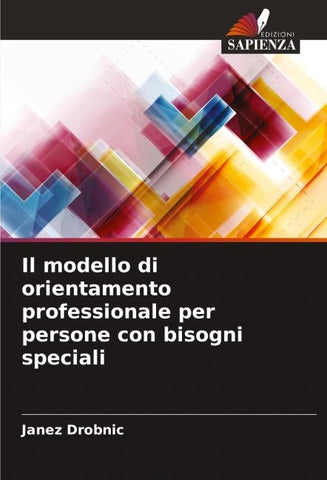 Il modello di orientamento professionale per persone con bisogni speciali