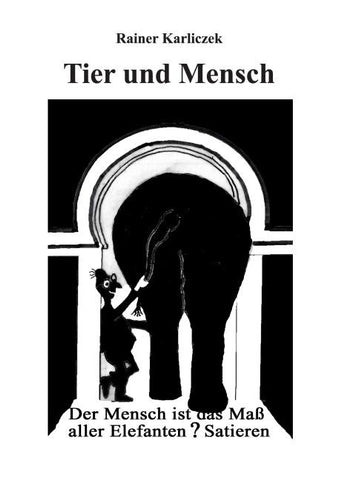 Tier und Mensch