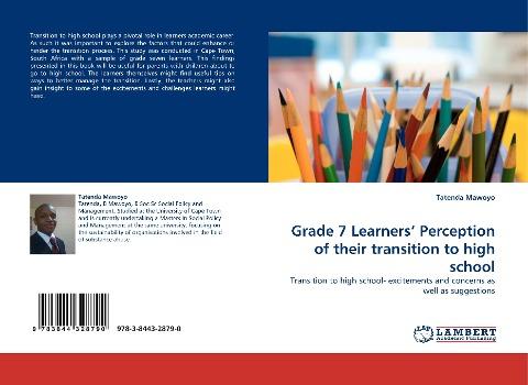 Grade 7 Learners'' Perception of their transition to high school