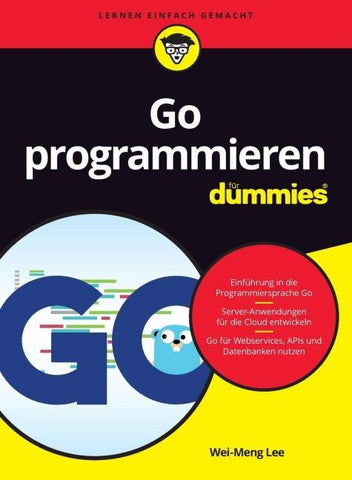 Go programmieren für Dummies