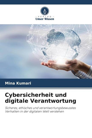 Cybersicherheit und digitale Verantwortung
