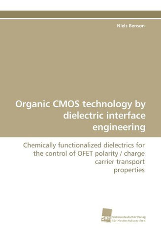 Organic CMOS technology by dielectric interface engineering