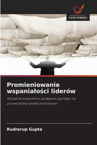 Promieniowanie wspania¿o¿ci liderów