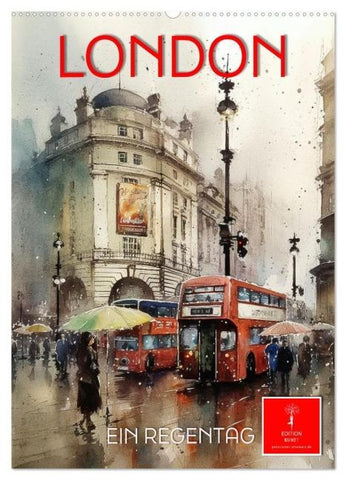 London - ein Regentag (Wandkalender 2026 DIN A2 hoch), CALVENDO Monatskalender