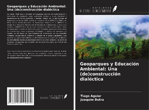 Geoparques y Educación Ambiental: Una (de)construcción dialéctica