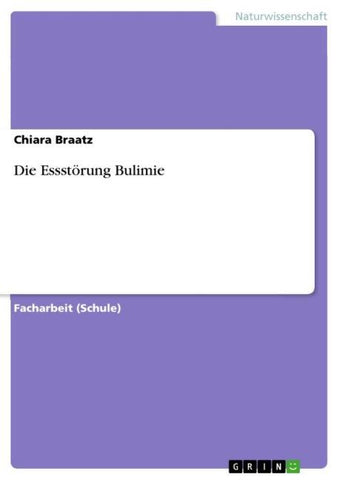 Die Essstörung Bulimie