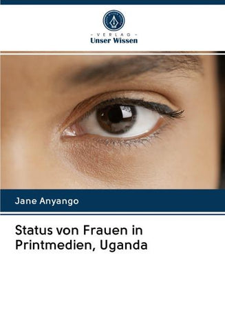 Status von Frauen in Printmedien, Uganda