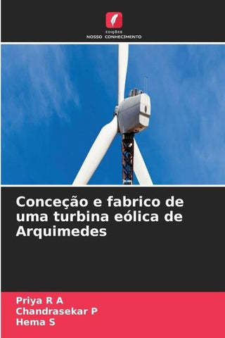 Conceção e fabrico de uma turbina eólica de Arquimedes