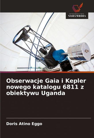 Obserwacje Gaia i Kepler nowego katalogu 6811 z obiektywu Uganda
