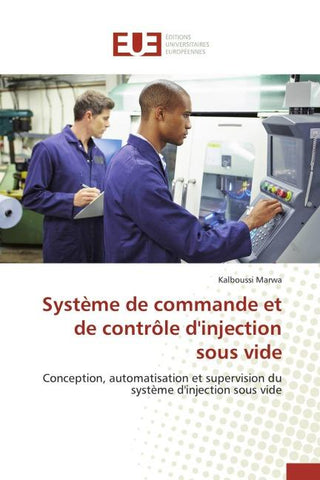Système de commande et de contrôle d'injection sous vide