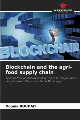 Blockchain and the agri-food supply chain