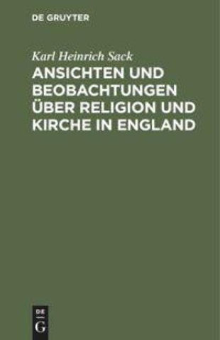 Ansichten und Beobachtungen über Religion und Kirche in England