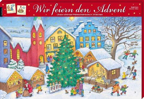 Wir feiern den Advent. Ein Adventskalender