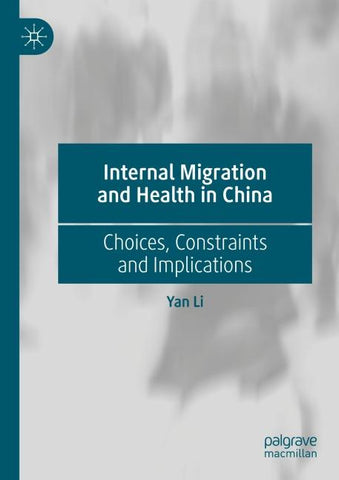Internal Migration and Health in China