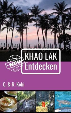 Khao Lak Neu Entdecken