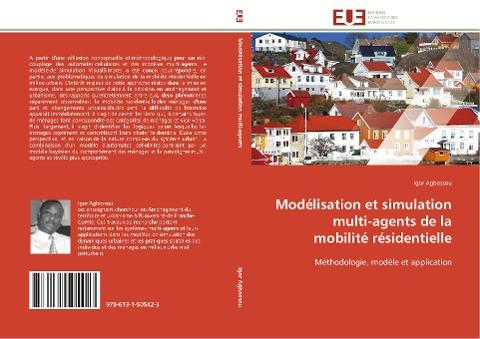 Modélisation et simulation multi-agents de la mobilité résidentielle