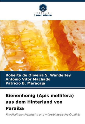 Bienenhonig (Apis mellifera) aus dem Hinterland von Paraíba