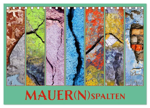 MAUER(N)spalten (Tischkalender 2026 DIN A5 quer), CALVENDO Monatskalender