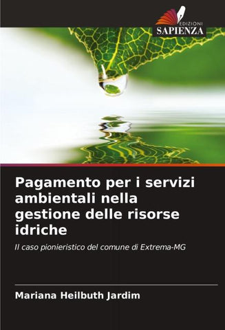 Pagamento per i servizi ambientali nella gestione delle risorse idriche