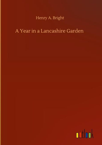 A Year in a Lancashire Garden