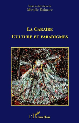 La caraïbe : culture et paradigmes