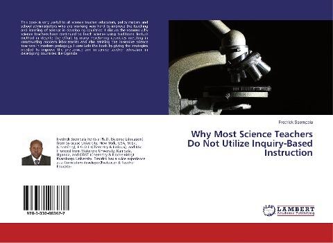 Why Most Science Teachers Do Not Utilize Inquiry-Based Instruction