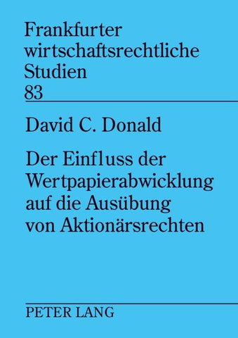 Der Einfluss der Wertpapierabwicklung auf die Ausübung von Aktionärsrechten