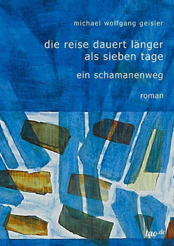 Die Reise dauert länger als sieben Tage