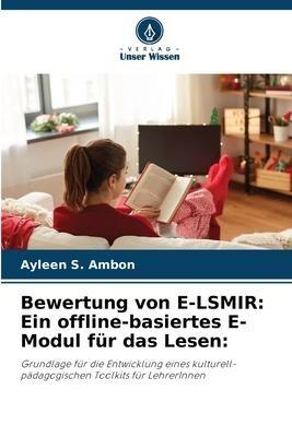 Bewertung von E-LSMIR: Ein offline-basiertes E-Modul für das Lesen: