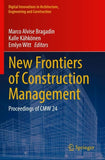 New Frontiers of Construction Management