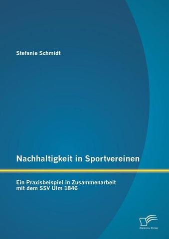 Nachhaltigkeit in Sportvereinen: Ein Praxisbeispiel in Zusammenarbeit mit dem SSV Ulm 1846