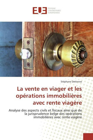 La vente en viager et les opérations immobilières avec rente viagère