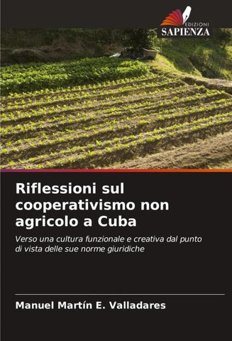 Riflessioni sul cooperativismo non agricolo a Cuba