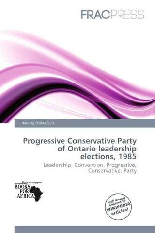 Progressive Conservative Party of Ontario leadership elections, 1985